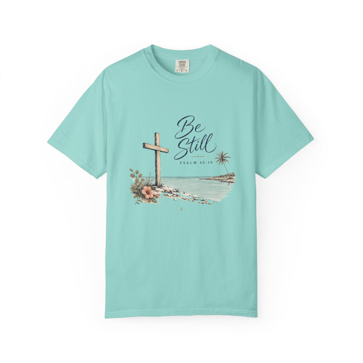 Be Still Psalm 46:10 Ladies T-Shirt
