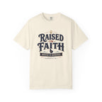 Raised In Faith T-Shirt