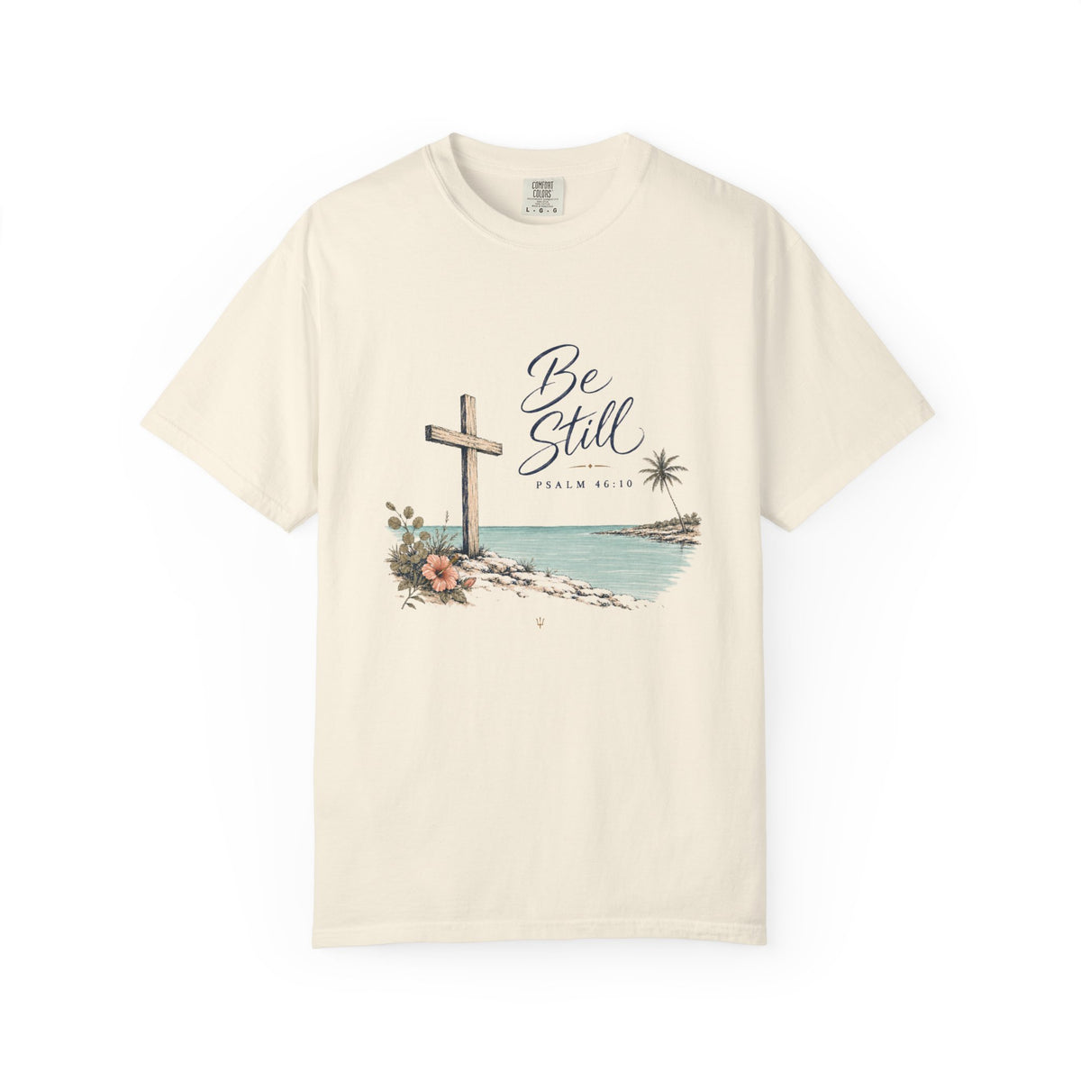Be Still Psalm 46:10 Ladies T-Shirt