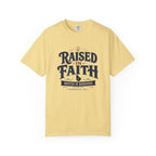 Raised In Faith T-Shirt