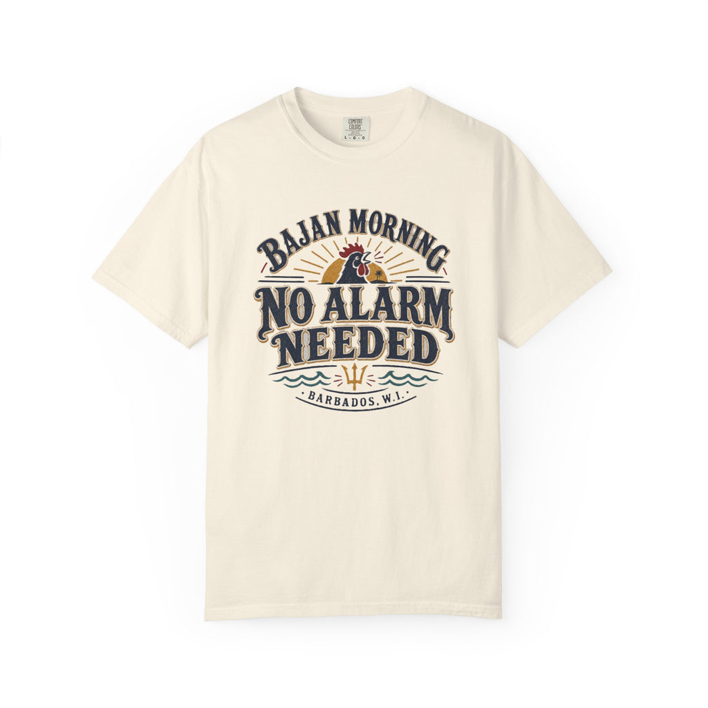 Bajan Morning No Alarm Needed T-Shirt