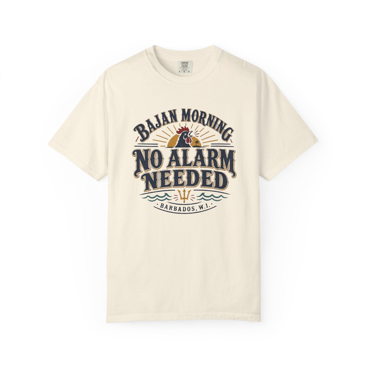 Bajan Morning No Alarm Needed T-Shirt