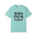 Raised In Faith T-Shirt