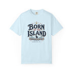 Born of the Island T-Shirt