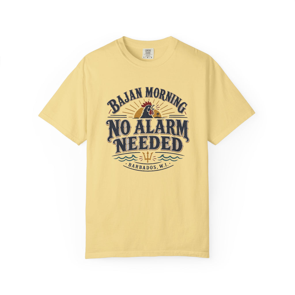 Bajan Morning No Alarm Needed T-Shirt
