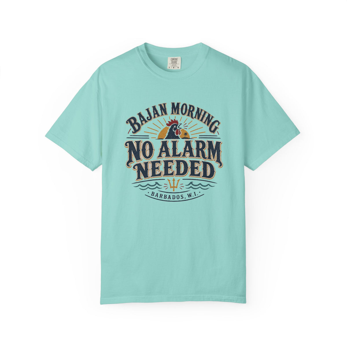 Bajan Morning No Alarm Needed T-Shirt